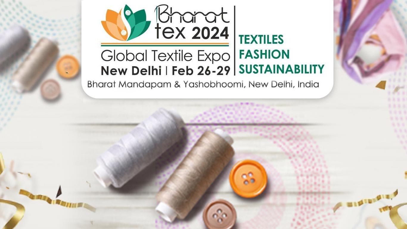 Get set for world's largest textile event Bharat Tex 2024 India