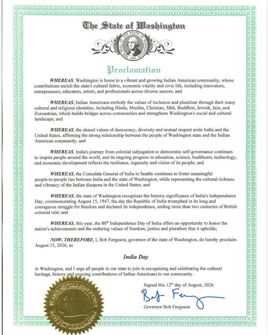 WASHINGTON DECLARES INDIAN INDEPENDENCE DAY American states declare August 15 'India day' as global Indian missions gear up for '80th Independence Day'