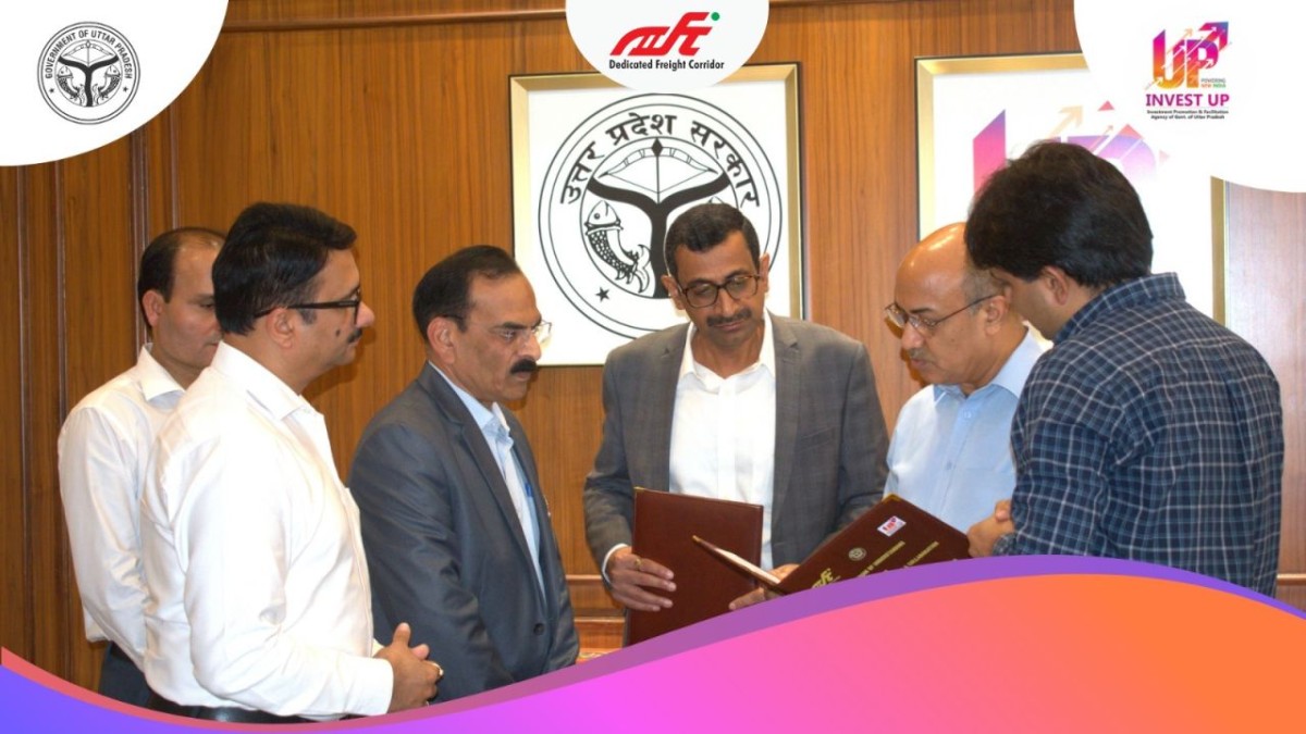 mou dfccil invest up DFCCIL strengthens freight connectivity with enabling investment & driving industrial growth in UP
